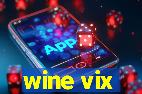 wine vix