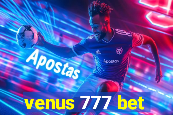 venus 777 bet