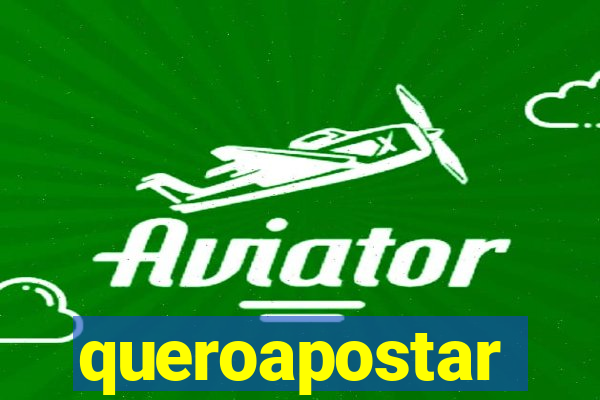 queroapostar