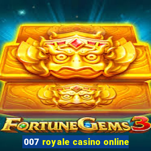 007 royale casino online