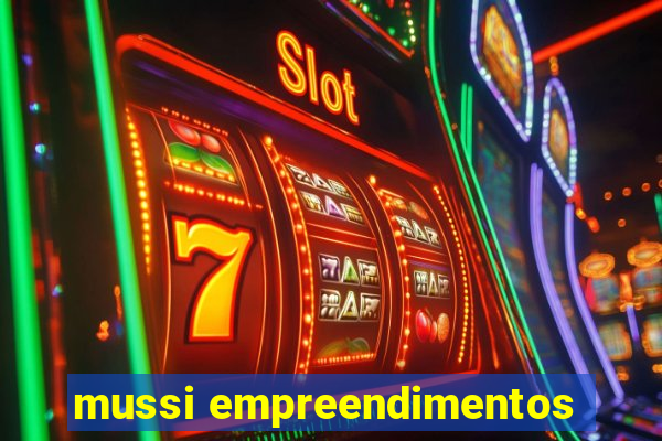 mussi empreendimentos