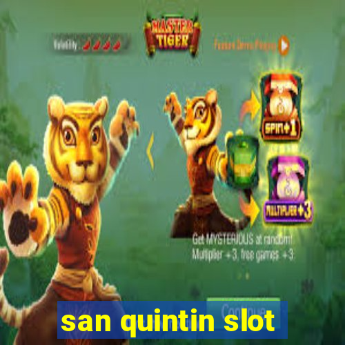 san quintin slot