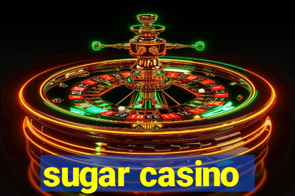 sugar casino