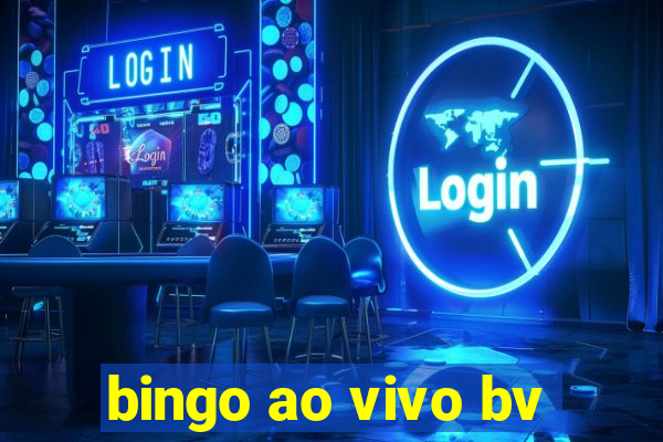 bingo ao vivo bv