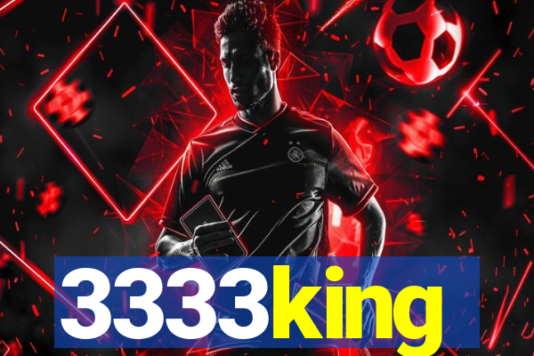 3333king