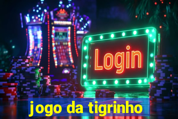 jogo da tigrinho