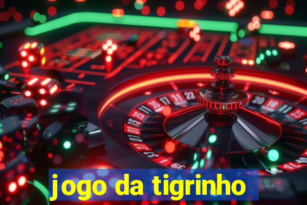 jogo da tigrinho