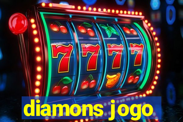 diamons jogo