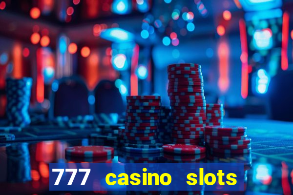 777 casino slots las vegas