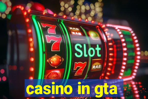 casino in gta