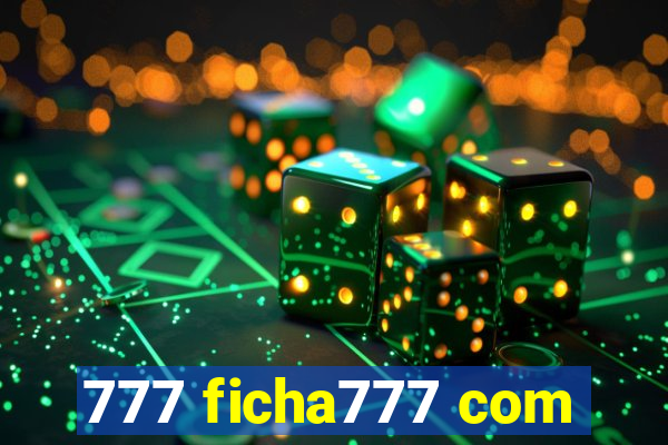 777 ficha777 com