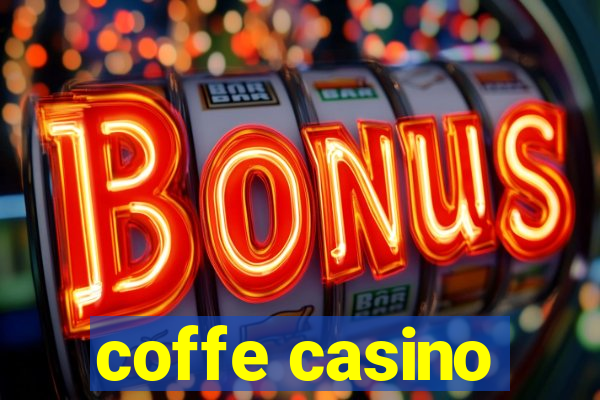 coffe casino