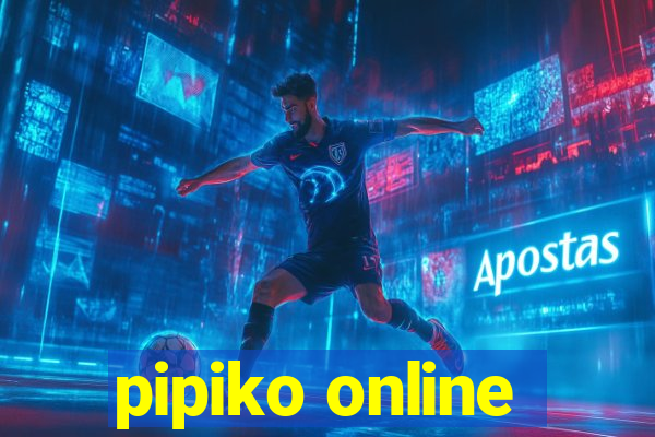 pipiko online