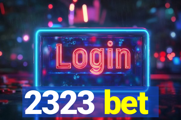 2323 bet