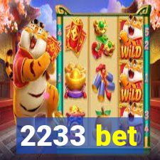 2233 bet