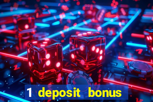 1 deposit bonus casino canada