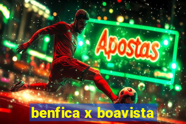 benfica x boavista