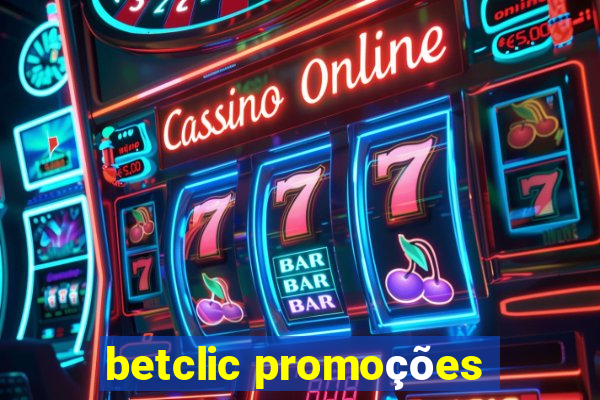 betclic promoções