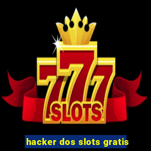 hacker dos slots gratis