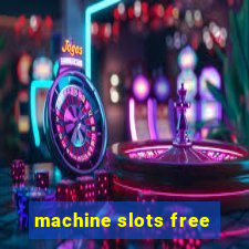 machine slots free