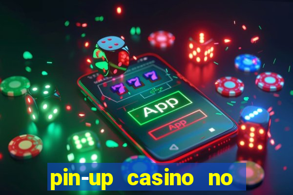 pin-up casino no deposit bonus