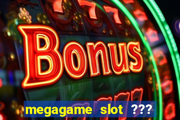 megagame slot ??? 50 ??? 100