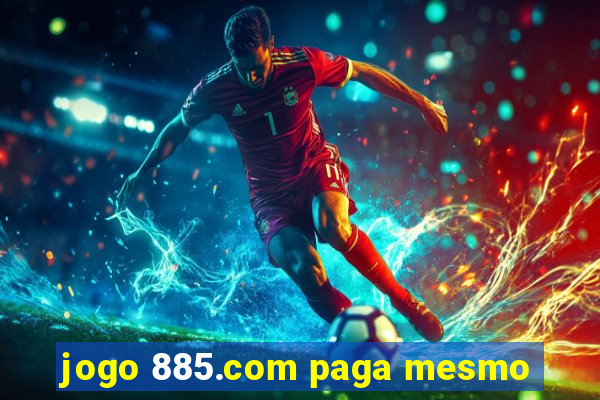 jogo 885.com paga mesmo