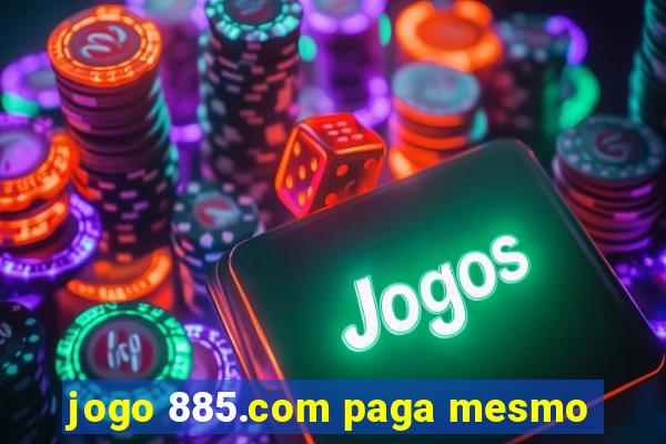 jogo 885.com paga mesmo