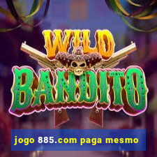 jogo 885.com paga mesmo