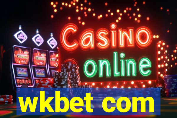 wkbet com