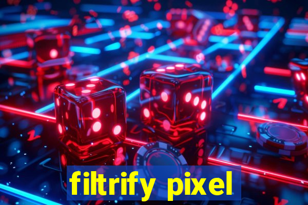 filtrify pixel