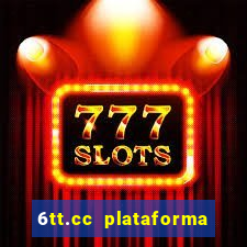 6tt.cc plataforma de jogos