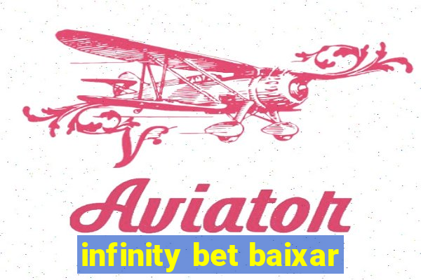 infinity bet baixar