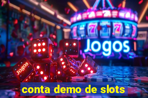 conta demo de slots