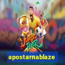 apostarnablaze