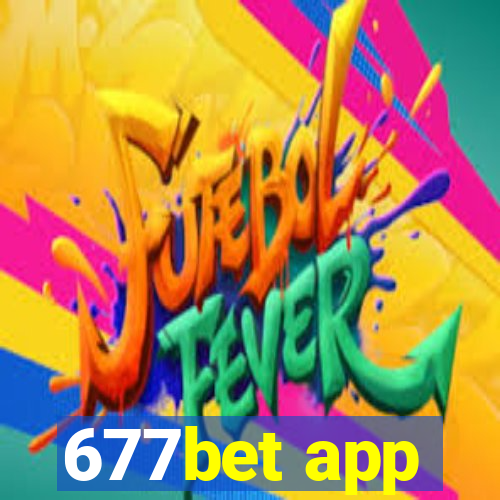 677bet app