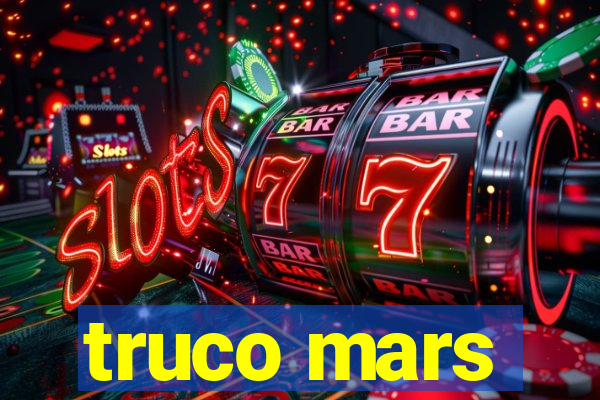 truco mars