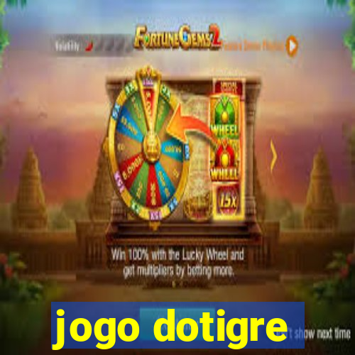 jogo dotigre