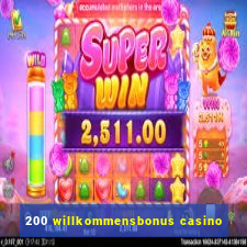 200 willkommensbonus casino