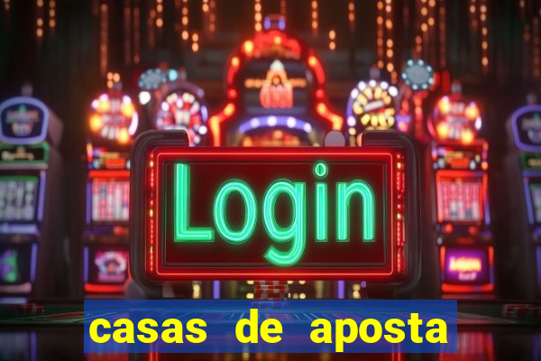 casas de aposta que da bonus sem deposito