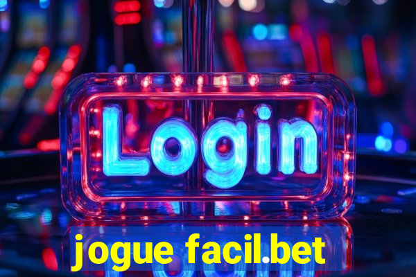 jogue facil.bet