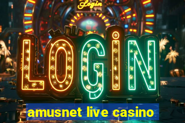 amusnet live casino