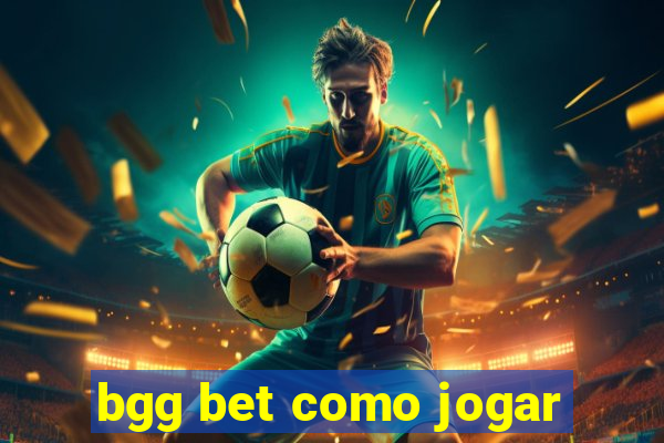 bgg bet como jogar