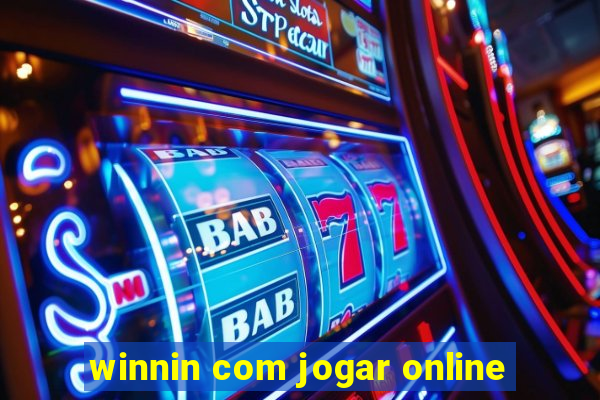 winnin com jogar online