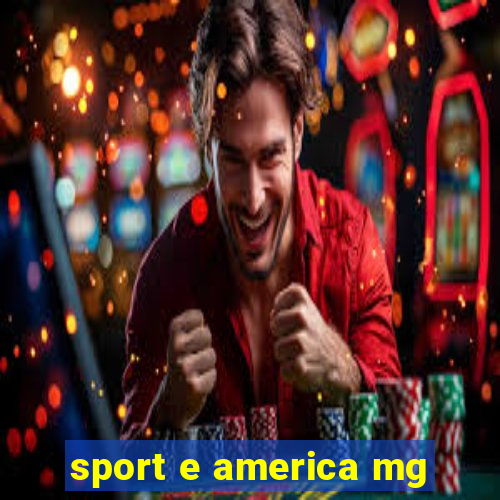 sport e america mg