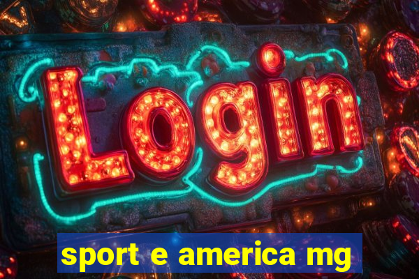 sport e america mg