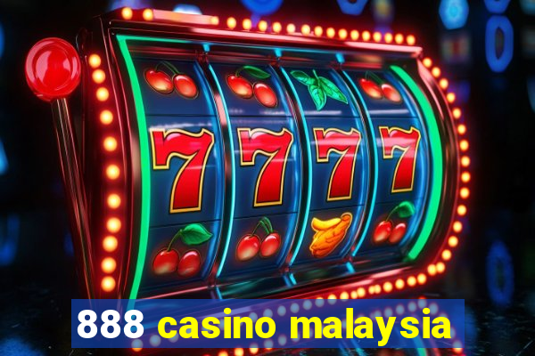 888 casino malaysia