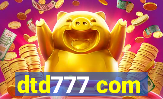 dtd777 com