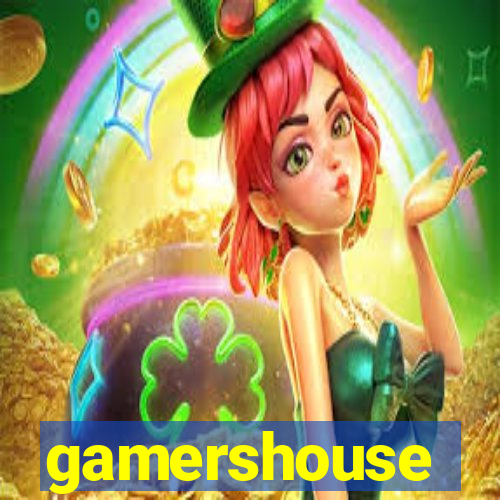 gamershouse