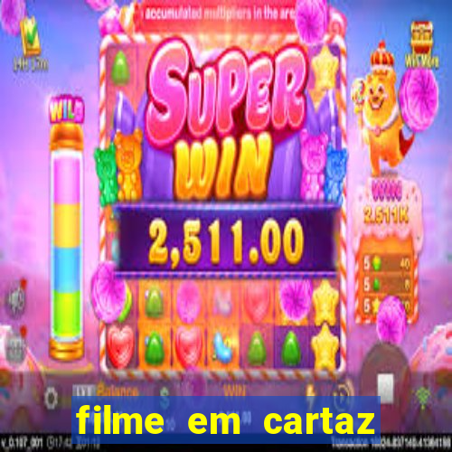 filme em cartaz cine araujo